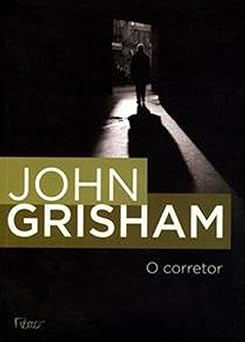 O Corretor John Grisham